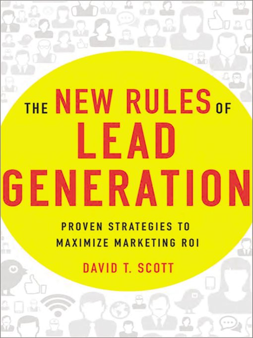 Title details for The New Rules of Lead Generation by David Scott - Wait list